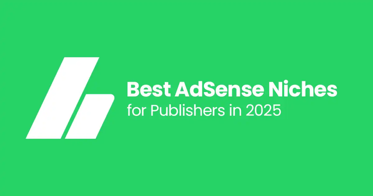 Best AdSense Niches for Publishers