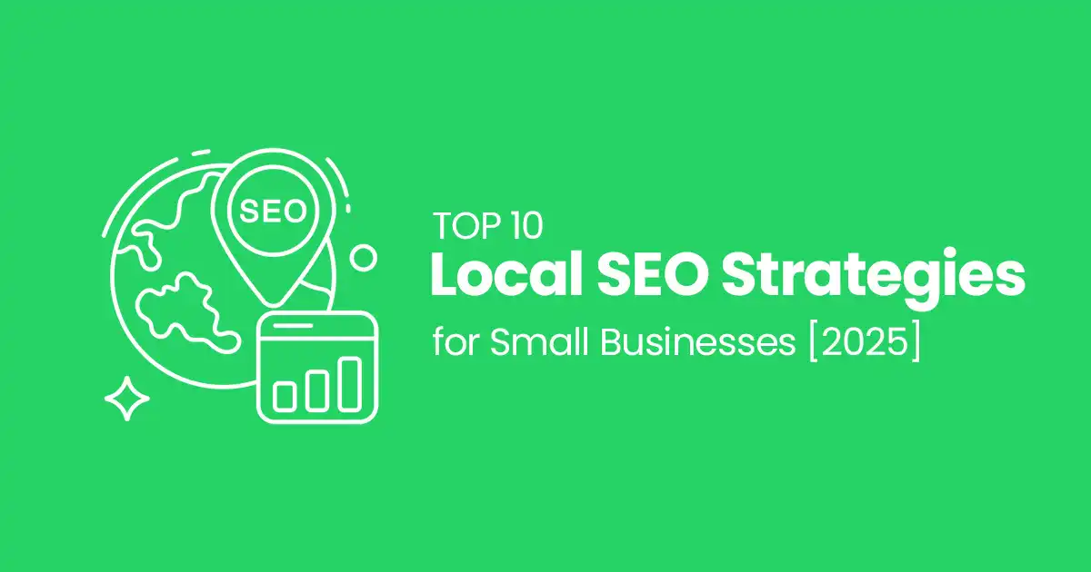 Local SEO Strategies for Small Businesses